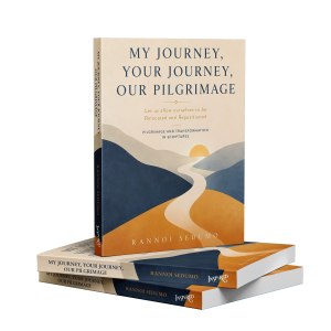 My Journey, Your Journey, Our Pilgrimage by Rannoi Sedumo