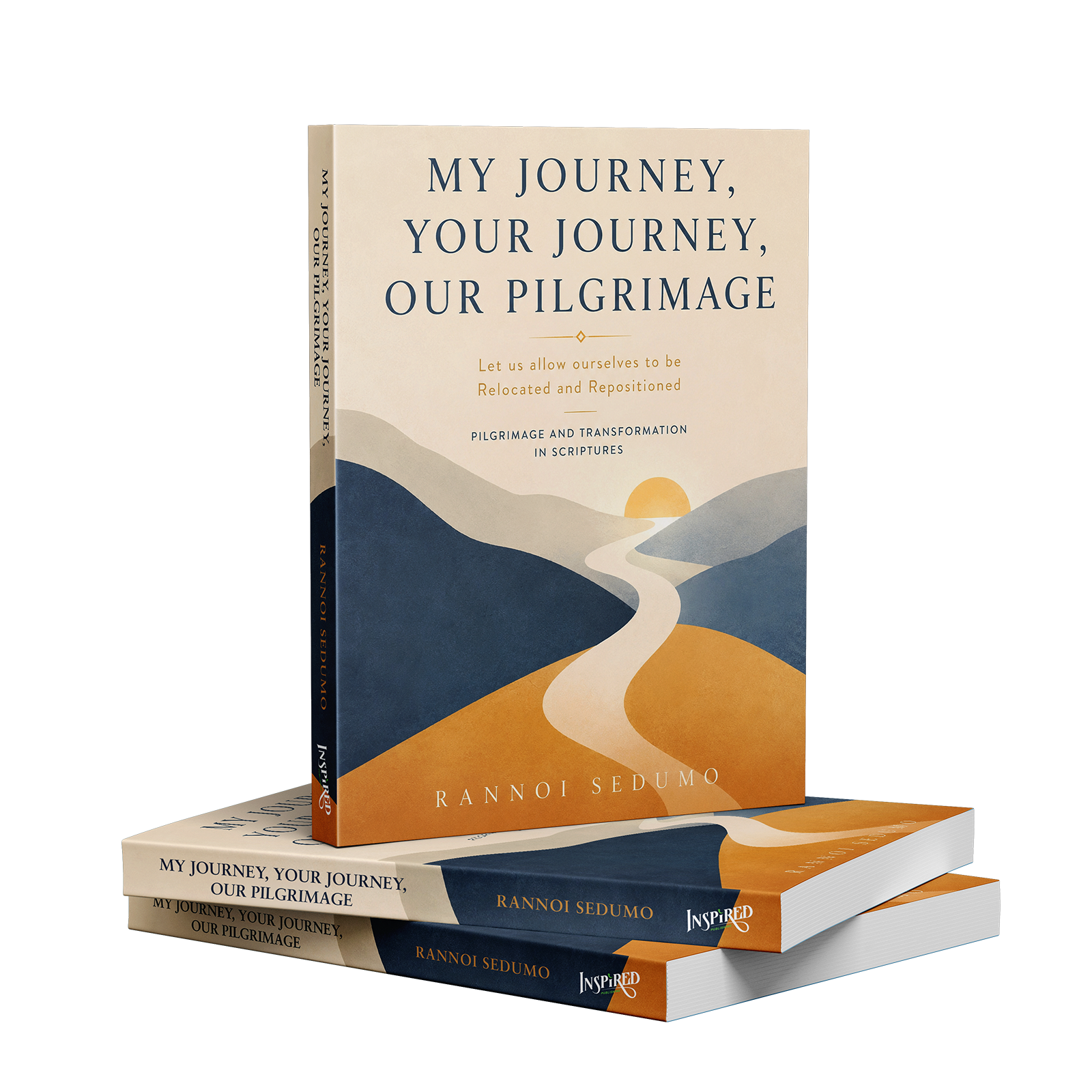 My Journey, Your Journey, Our Pilgrimage by Rannoi Sedumo